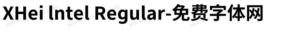 XHei lntel Regular字体转换